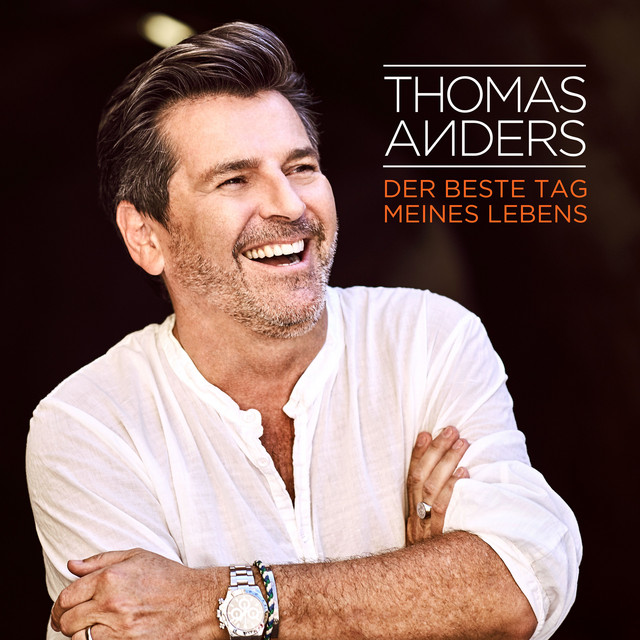Der beste Tag meines Lebens by Thomas Anders