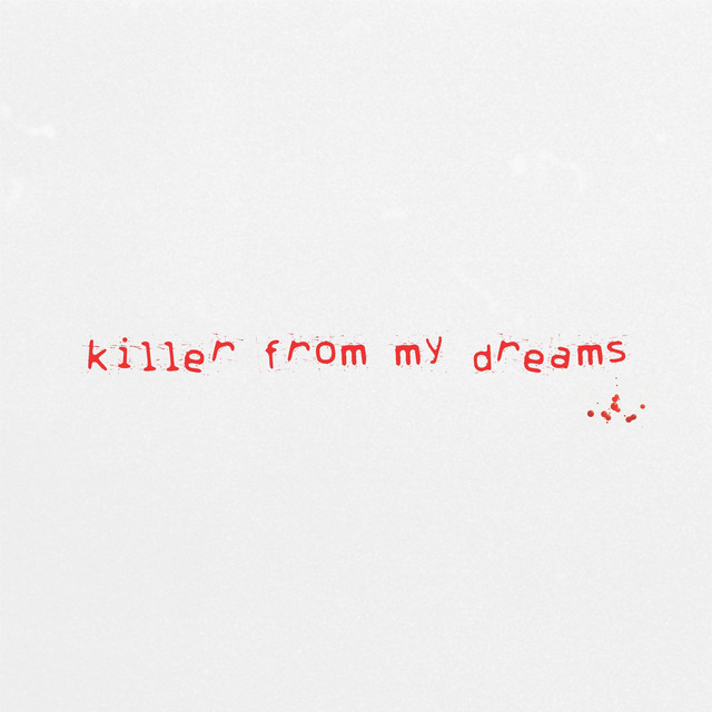 killer from my dreams