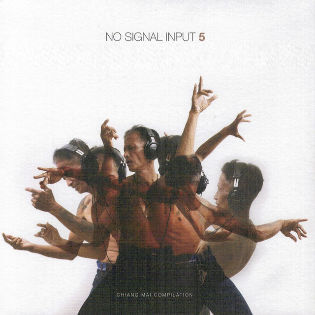 No Signal Input 5 Chiangmai Compilation cover art