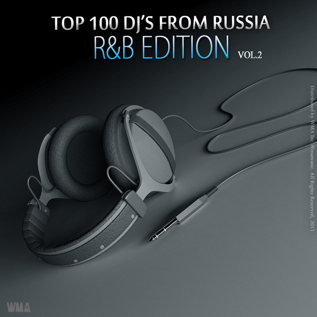 Top 100 DJ'S From Russia - R&B Edition Vol 2 cover art