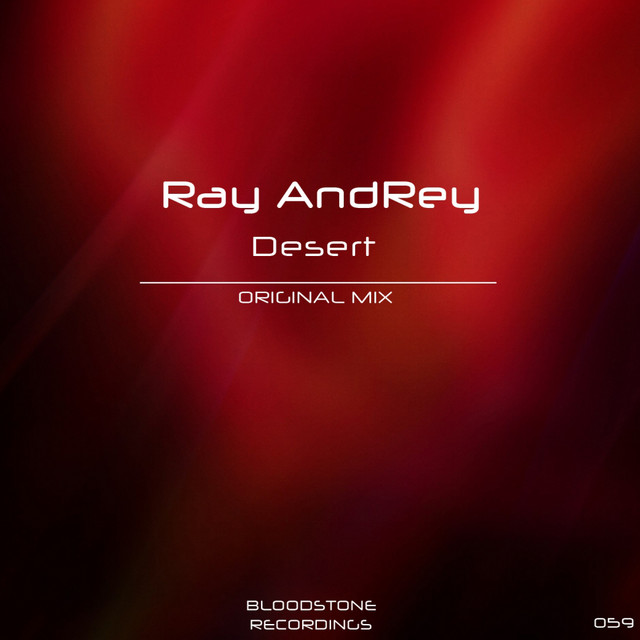 Desert - Single by Ray AndRey | Spotify