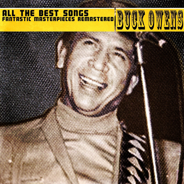 There Goes My Heart - Remastered - song and lyrics by Buck Owens