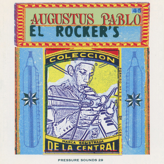 洋楽 Augustus Pablo El Rocker's LP El Rocker's - Album by Augustus Pablo | Spotify