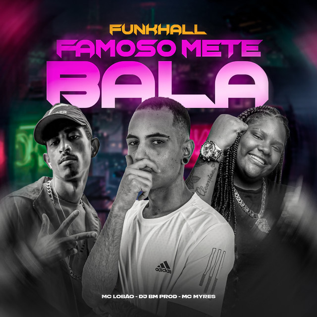 Famoso Mete Bala (Funkhall)