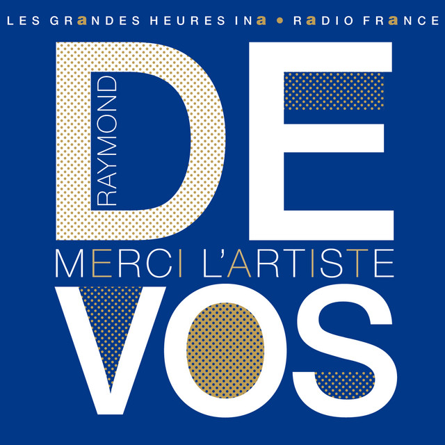 Raymond Devos, Merci l'artiste - Les Grandes Heures Ina / Radio France cover