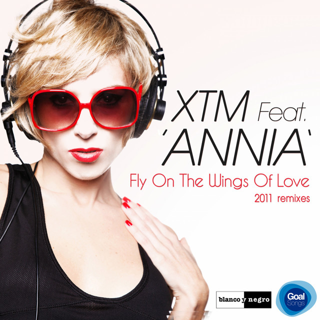 Fly on the Wings of Love (2011 Remixes) - XTM Remix