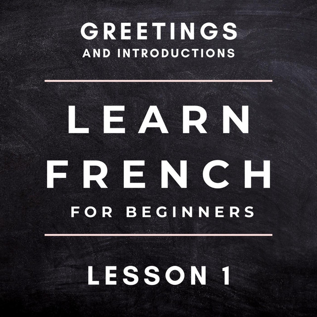 Learn French for Beginners: Greetings and Introductions (Lesson 1) cover art
