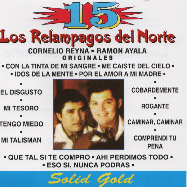 15 Originales Solid Gold by Los Relampagos Del Norte
