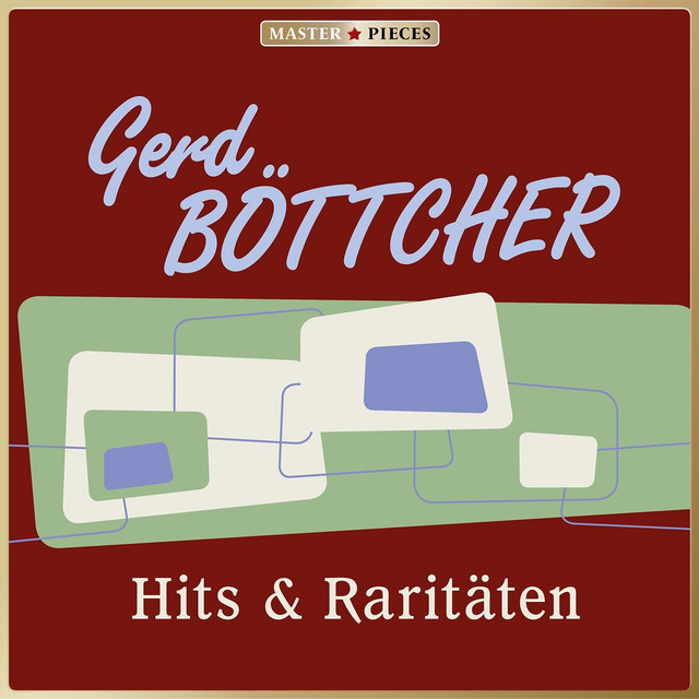 Masterpieces presents Gerd Böttcher: Hits & Raritäten cover art