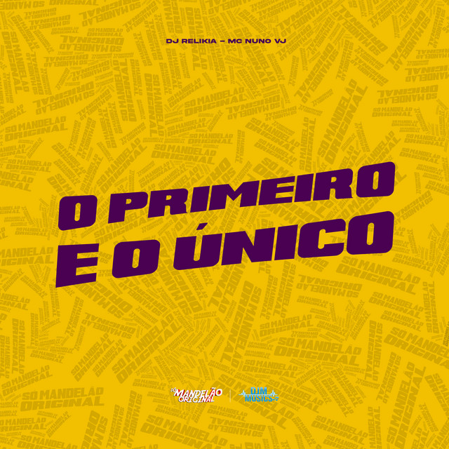 O Primeiro e o Único