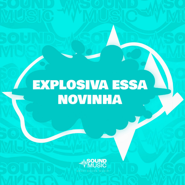 EXPLOSIVA ESSA NOVINHA