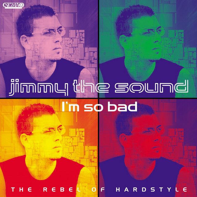 I'm So Bad (The Rebel of Hardstyle) cover art