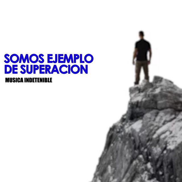 SOMOS EJEMPLO DE SUPERACION cover art