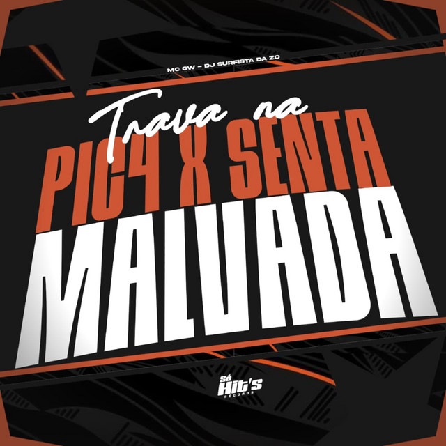Trava na Pica x Senta Malvada