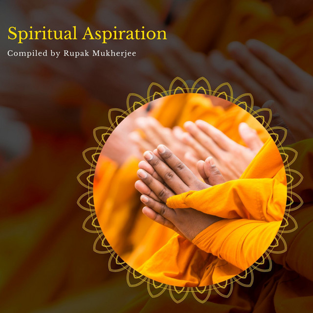 Spiritual Aspiration - Compiled by Rupak Mukherjee cover art