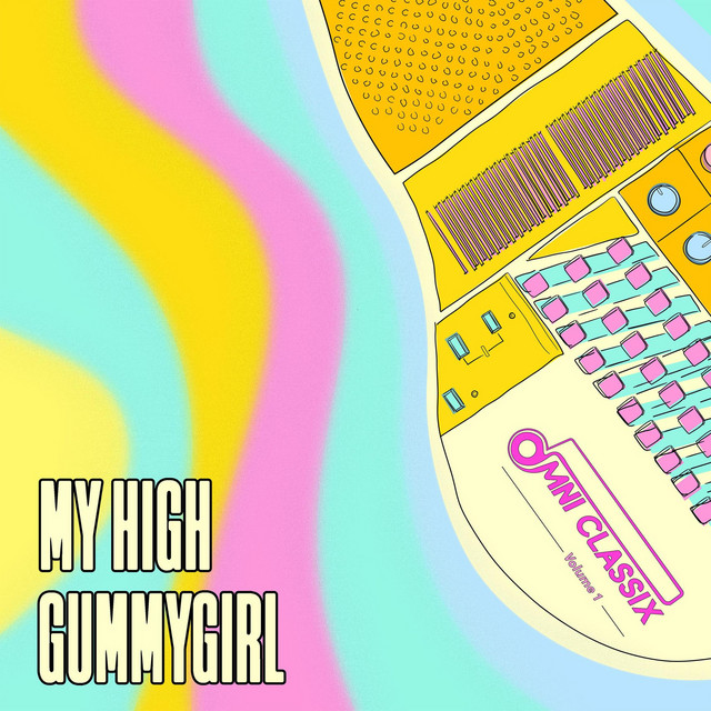 My High Gummygirl (Omnichord Version) cover art