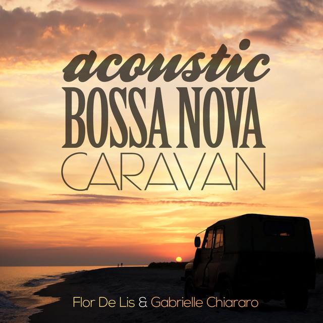 Acoustic Bossa Nova Caravan cover art