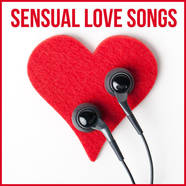 Sensual Love Songs – Music for Lovers to Romantic Time, Sleep Music ...