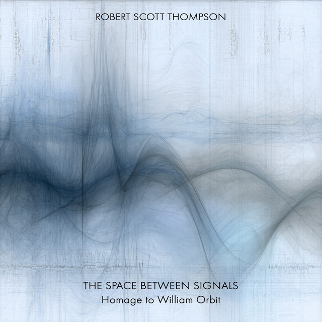 The Space Between Signals (Homage to William Orbit) cover