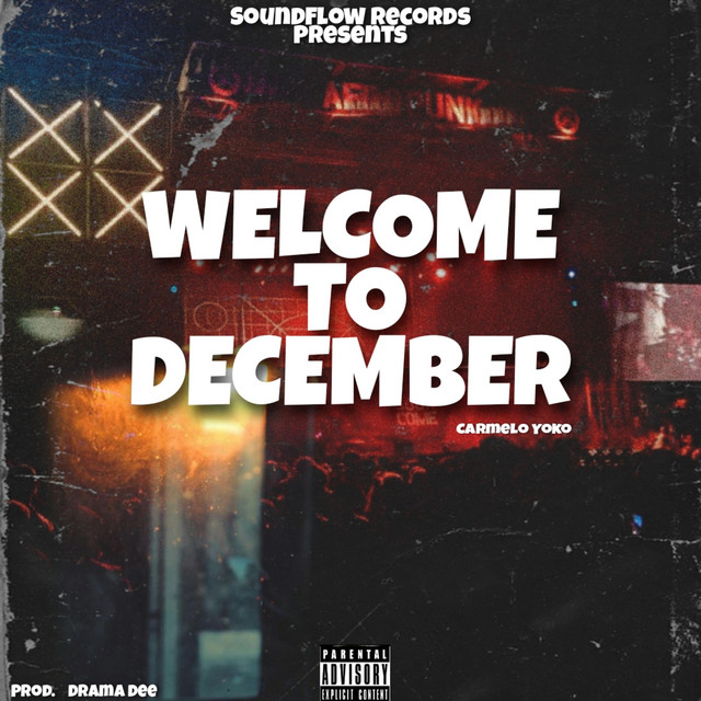 Welcome To December - Single by Carmelo Yoko | Spotify