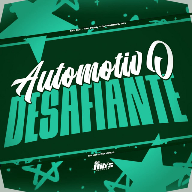 Automotivo Dasafiante