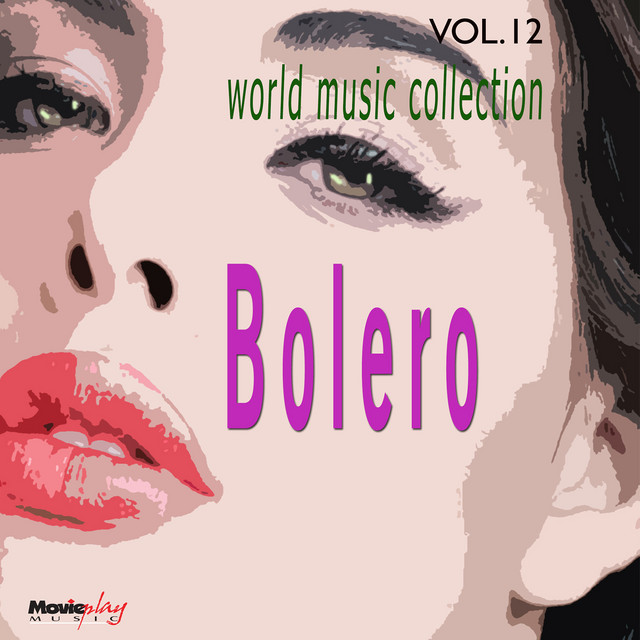 World Music Collection: Bolero, Vol. 12