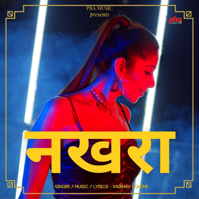 Vaibhav Londhe – Nakhra