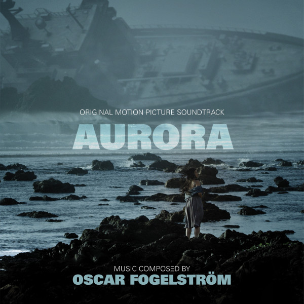 Aurora (Original Motion Picture Soundtrack) - Album by Oscar