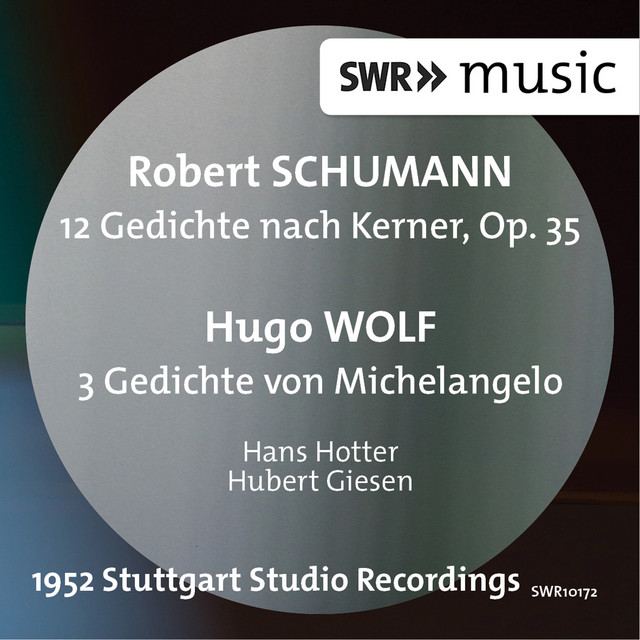 Schumann: 12 Gedichte nach Kerner - Wolf: 3 Gedichte von Michelangelo cover art