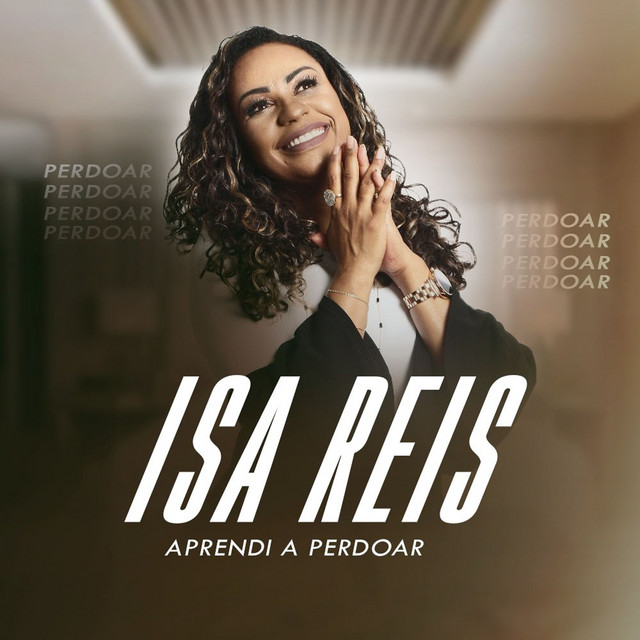 Aprendi a Perdoar, Pt. 2 - Ao Vivo - song and lyrics by Isa Reis | Spotify