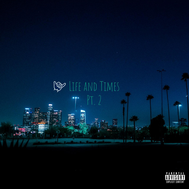 Life and Times, Pt. 2 cover art