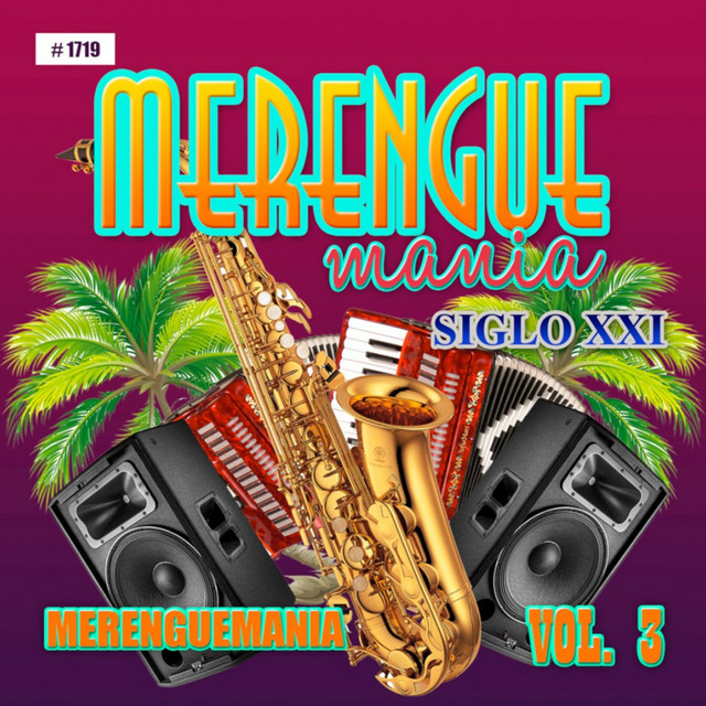 Cover of Merenguemania Siglo XXI, Vol. 3 by Merenguemania