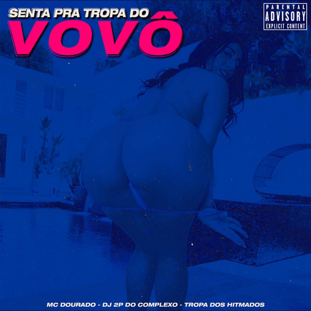 Senta pra Tropa do Vovô