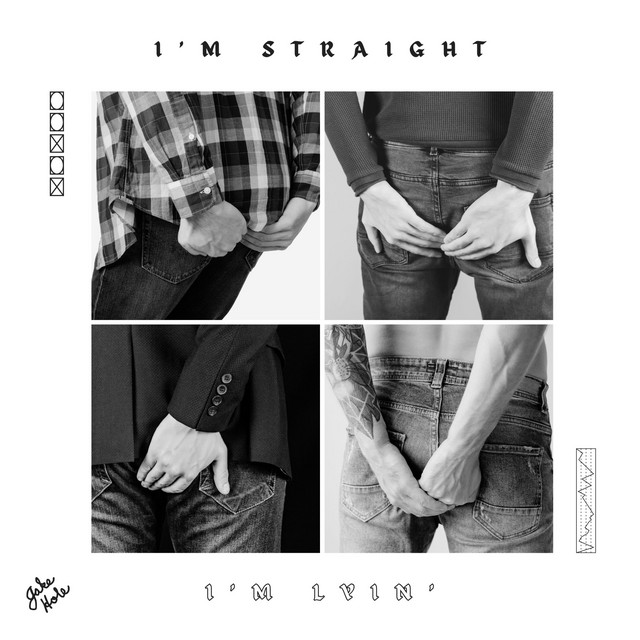 I'm Straight (I'm Lyin') cover art