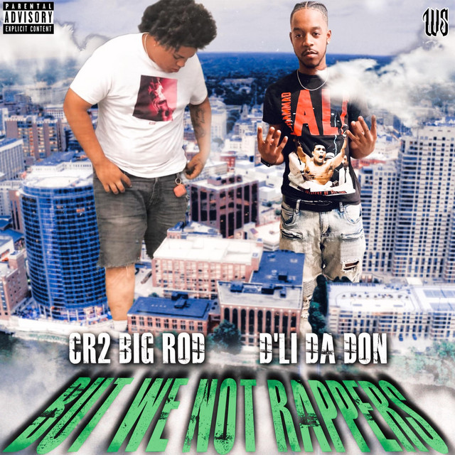 But We Not Rappers cover art