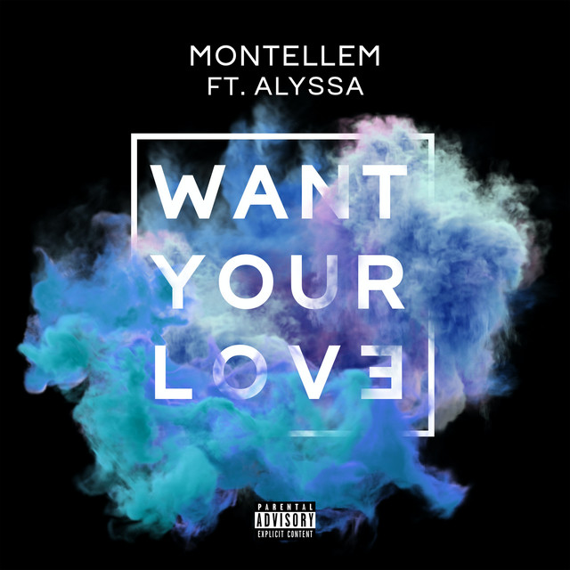 Want Your Love (feat. ALYSSA)
