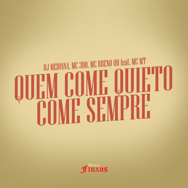 Quem Come Quieto Come Sempre