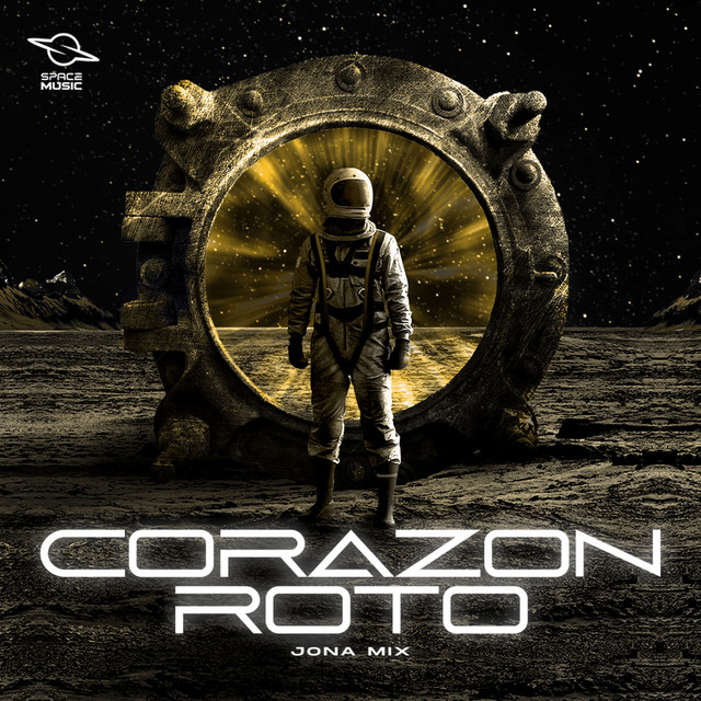 Corazon Roto (Remix) - Single by Jona Mix | Spotify