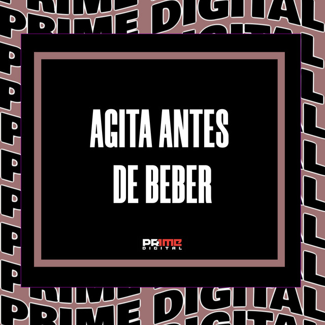 AGITA ANTES DE BEBER