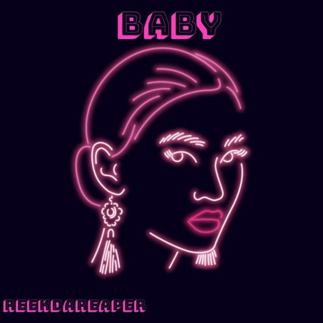 Reek Da Reaper – Baby