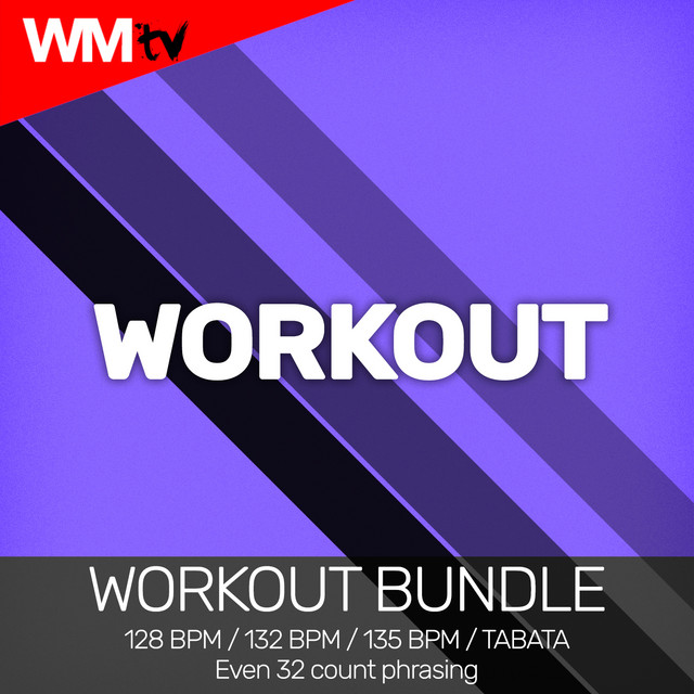 Workout - Workout Remix 132 Bpm