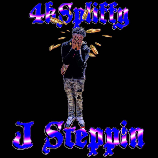 J Steppin - song and lyrics by 4Kspliffyy | Spotify
