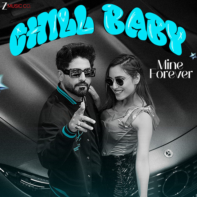 Chill Baby - From "Mine Forever"