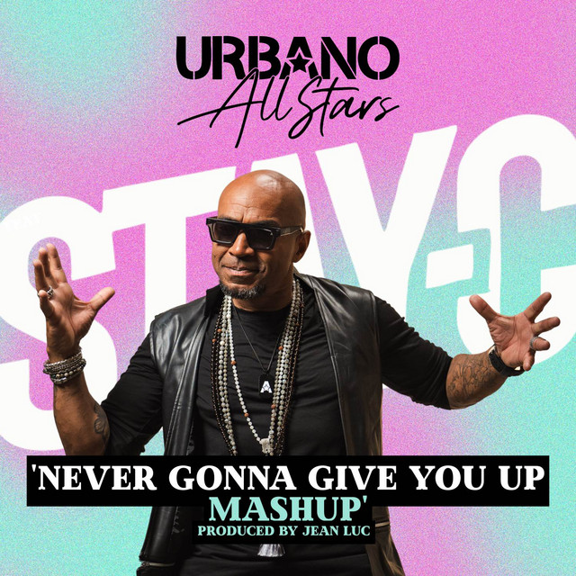 Never Gonna Give You Up (Mashup)
