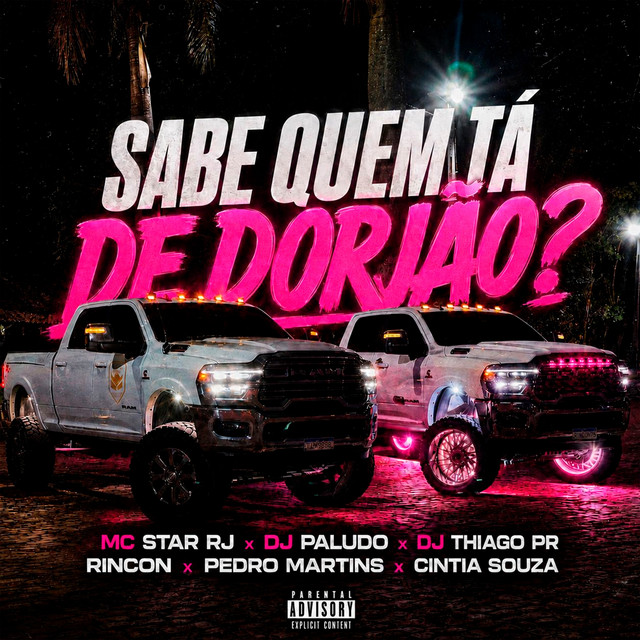 Sabe Quem Tá de Dorjão?