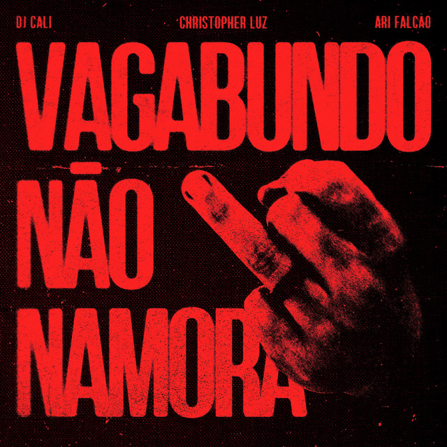 VAGABUNDO NÃO NAMORA cover art