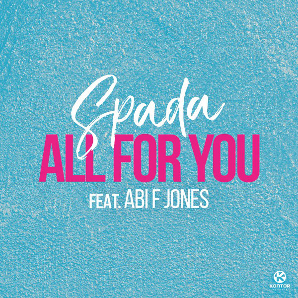 All for You - Spada Edit