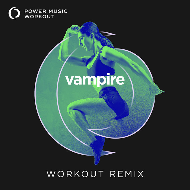 vampire - Workout Remix 138 BPM