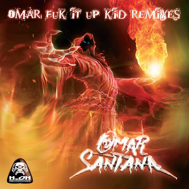 Omar Fuk It Up Kid (Remixes) cover art