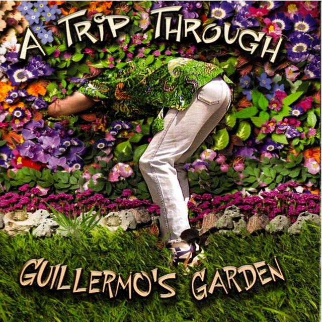 A Trip Through Guillermo's Garden cover art